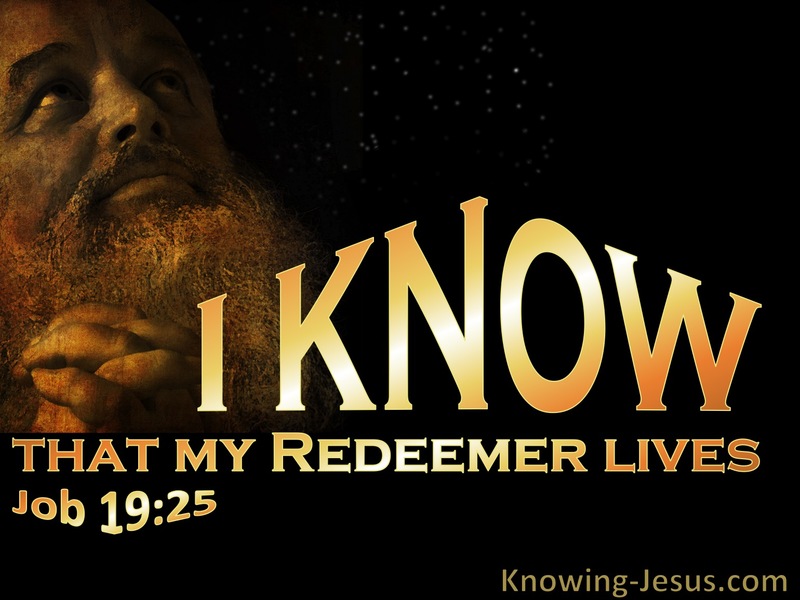 Job 19:25 I Know My Redeemer Lives (yellow)